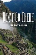 dont go there
